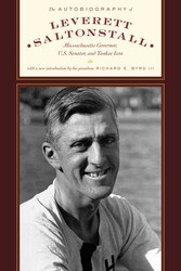 The Autobiography of Leverett Saltonstall The Autobiography of Leverett Saltonstall