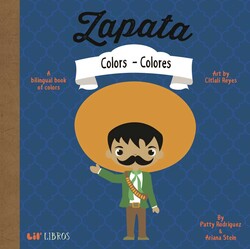 Zapata: Colors / Colores (Bilingual: English/Spanish) Zapata: Colors / Colores (Bilingual: English/Spanish)