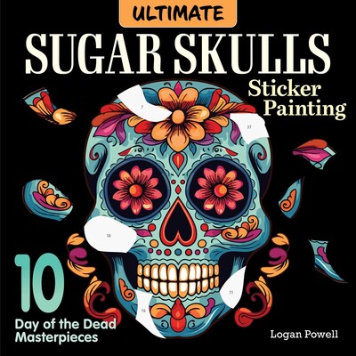 Ultimate Sugar Skulls Sticker Painting Ultimate Sugar Skulls Sticker Painting