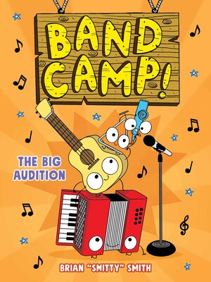 Band Camp! 4: The Big Audition (Band Camp! #4)(A Little Bee Graphic Novel Series for Kids) Band Camp! 4: The Big Audition (Band Camp! #4)(A Little Bee Graphic Novel Series for Kids)
