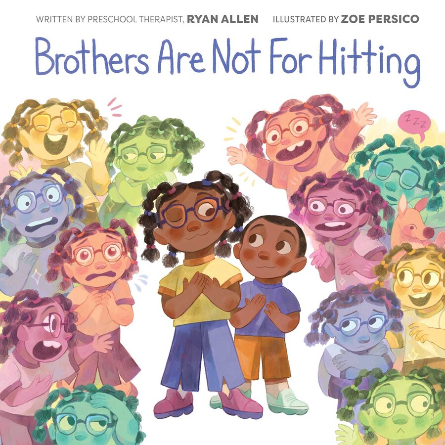 Brothers Are Not for Hitting (A Kind and Caring Kids Picture Book Series for Kids)