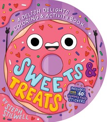 Sweets and Treats: A Delish Delights Coloring and Activity Book