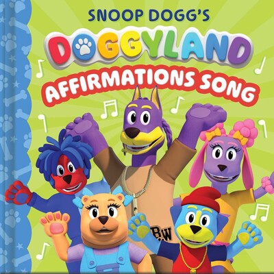 Snoop Dogg's Doggyland: Affirmations Song (A Doggyland Cased Board Book Great Gift for Kids)