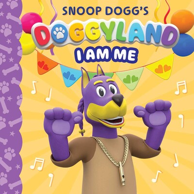 Snoop Dogg's Doggyland: I Am Me (A Doggyland Cased Board Book Great Gift for Kids)