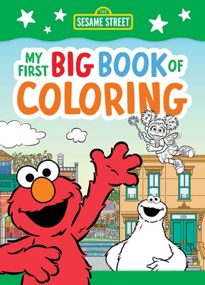 Sesame Street: My First Big Book of Coloring (A Sesame Street Coloring Book for Kids) Sesame Street: My First Big Book of Coloring (A Sesame Street Coloring Book for Kids)