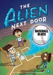 The Alien Next Door 5: Baseball Blues The Alien Next Door 5: Baseball Blues