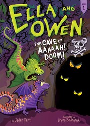Ella and Owen 1: The Cave of Aaaaah! Doom! Ella and Owen 1: The Cave of Aaaaah! Doom!