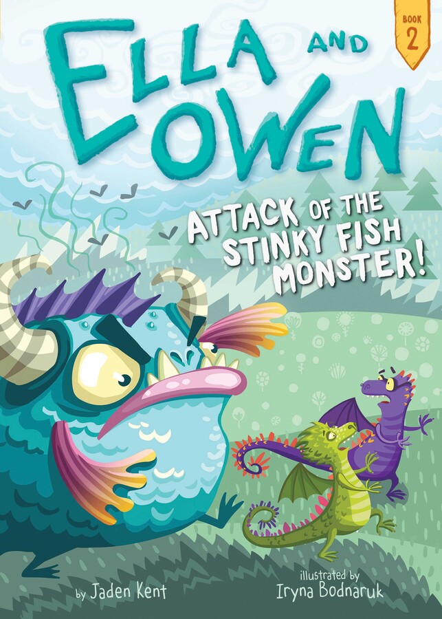 Ella and Owen 2: Attack of the Stinky Fish Monster!