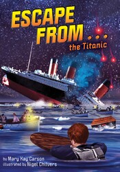 Escape from . . . the Titanic Escape from . . . the Titanic