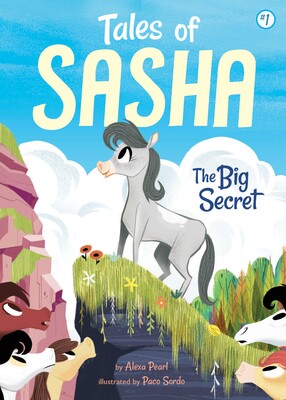 Tales of Sasha 1: The Big Secret Tales of Sasha 1: The Big Secret