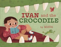 Ivan and the Crocodile Ivan and the Crocodile