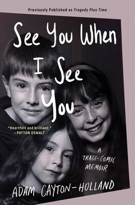 See You When I See You See You When I See You