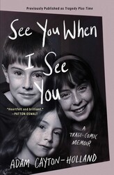 See You When I See You See You When I See You