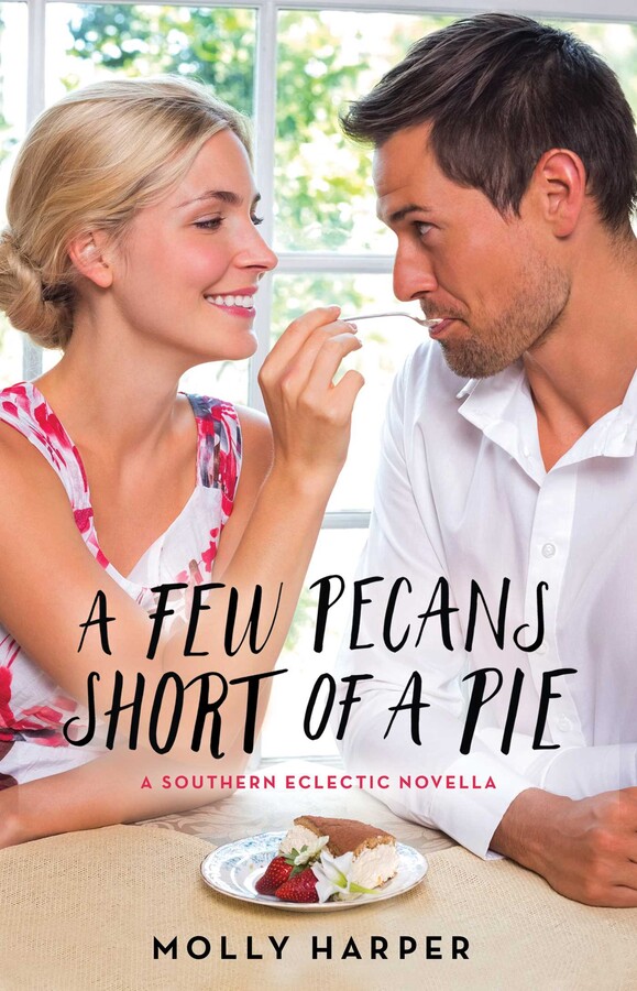 A Few Pecans Short of a Pie eBook by Molly Harper Official Publisher
