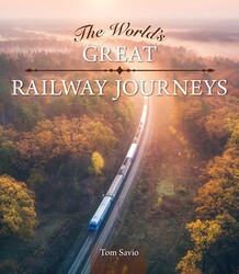 The World's Great Railway Journeys The World's Great Railway Journeys