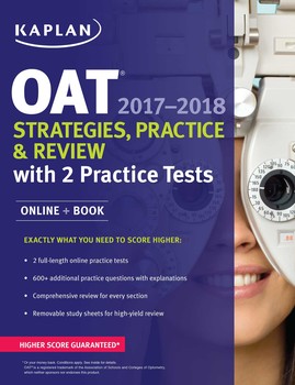 OAT 2017-2018 Strategies, Practice & Review with 2 Practice Tests OAT 2017-2018 Strategies, Practice & Review with 2 Practice Tests