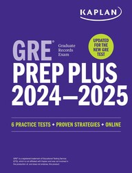GRE Prep Plus 2024-2025: Your Ultimate Guide to GRE Success GRE Prep Plus 2024-2025: Your Ultimate Guide to GRE Success