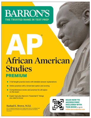 AP African American Studies Premium, First Edition: Prep Book with 3 Practice Tests + Comprehensive Review + Online Practice (2026) AP African American Studies Premium, First Edition: Prep Book with 3 Practice Tests + Comprehensive Review + Online Practice (2026)
