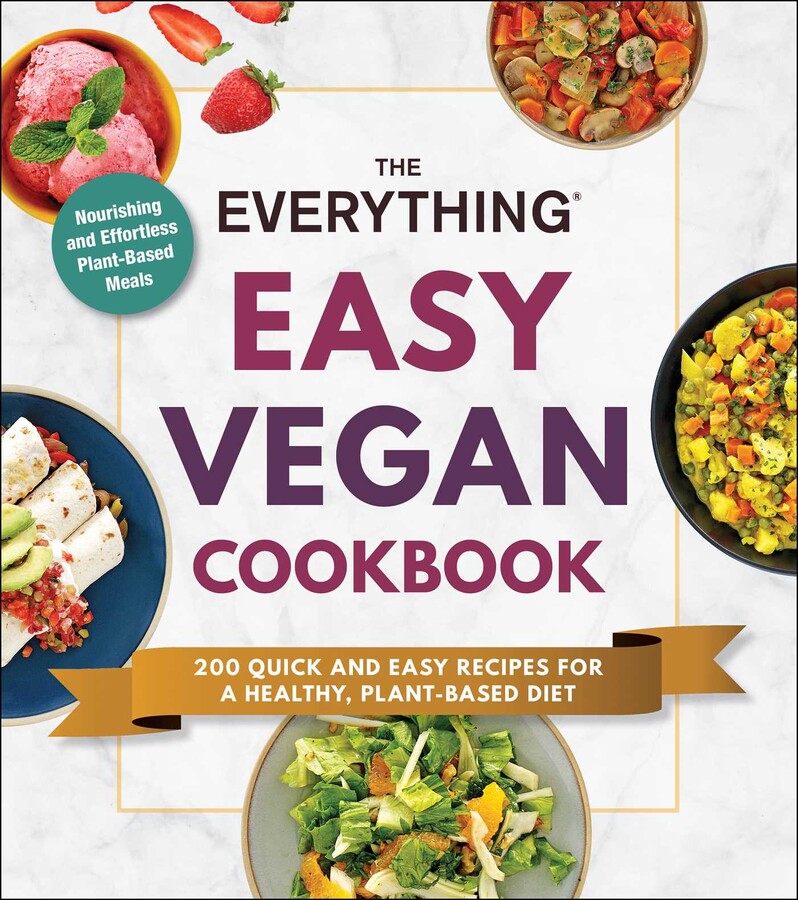 Everything Easy Vegan Cookbook