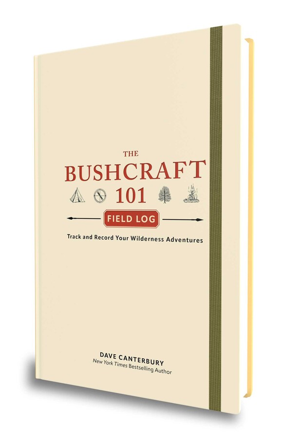 The Bushcraft 101 Field Log Book by Dave Canterbury Official