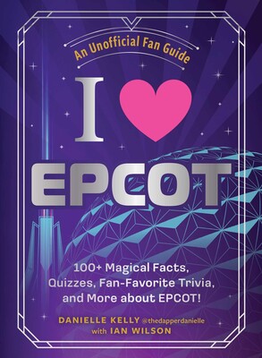 I Love EPCOT I Love EPCOT