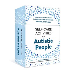Self-Care Activities for Autistic People Self-Care Activities for Autistic People