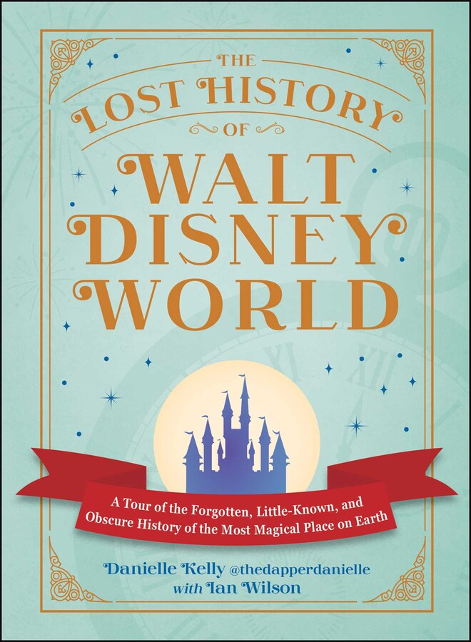 Lost History of Walt Disney World