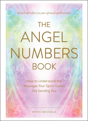 The Angel Numbers Book The Angel Numbers Book