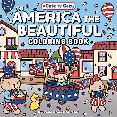 The America the Beautiful Coloring Book The America the Beautiful Coloring Book