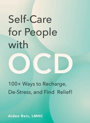 Self-Care for People with OCD Self-Care for People with OCD
