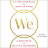 We: A Manifesto for Women Everywhere We: A Manifesto for Women Everywhere