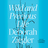 Wild and Precious Life Wild and Precious Life