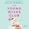 The Young Wives Club The Young Wives Club