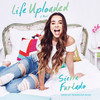 Life Uploaded Life Uploaded