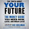 The Truth About Your Future The Truth About Your Future