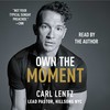 Own The Moment Own The Moment