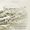 An Unkindness of Magicians An Unkindness of Magicians