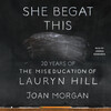 She Begat This She Begat This