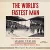 The World's Fastest Man The World's Fastest Man
