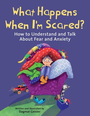 What Happens When I'm Scared? What Happens When I'm Scared?