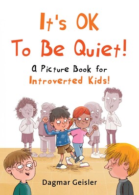 It's OK to Be Quiet! It's OK to Be Quiet!