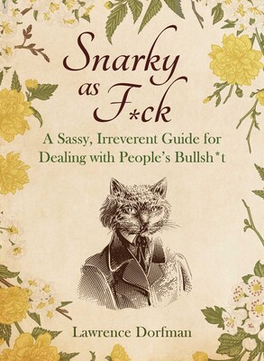 Snarky As F*ck Snarky As F*ck