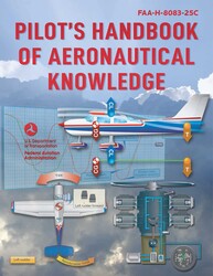 Pilot's Handbook of Aeronautical Knowledge Pilot's Handbook of Aeronautical Knowledge