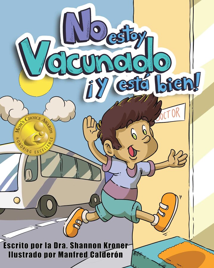 No Estoy Vacunado ¡Y Está Bien!