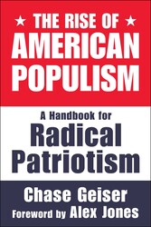 The Rise of American Populism The Rise of American Populism