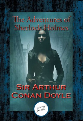 The Adventures of Sherlock Holmes The Adventures of Sherlock Holmes
