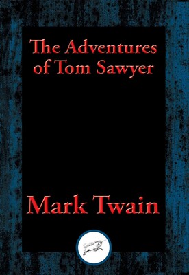 The Adventures of Tom Sawyer The Adventures of Tom Sawyer