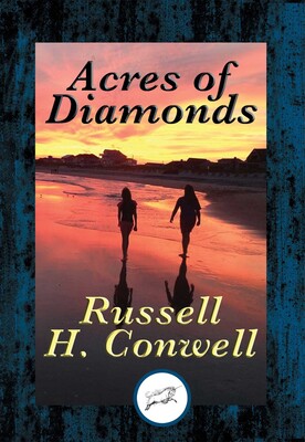 Acres of Diamonds Acres of Diamonds