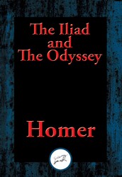 The Iliad and The Odyssey