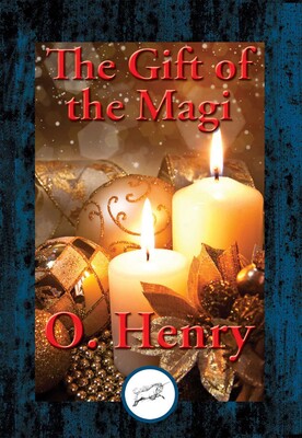 Gift of the Magi Gift of the Magi